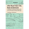 Boat Builder's Guide to Hull Design and Construction - A Collection of Historical Articles on the Form and Function of Various Hull Types - Hardcover