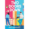 Two Doors Down: The utterly heartwarming opposites attract rom-com - Paperback