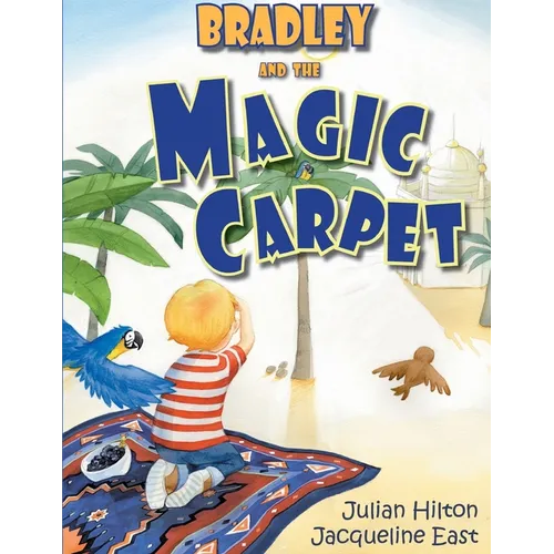 Bradley and the Magic Carpet - Paperback