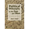 Political Philosophy in the East and West: In Search of Truth - Paperback