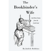 The Bookbinder's Wife - Paperback
