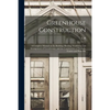 Greenhouse Construction: A Complete Manual on the Building, Heating, Ventilating and Arrangement of Greenhouses, and the Construction of Hotbed - Paperback