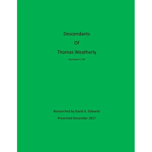 Descendants of Thomas Weatherly - Paperback