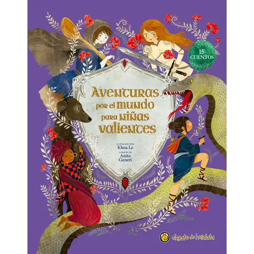 Aventuras Por El Mundo Para Niñas Valientes / Fairy Tales for Fearless Girls - Hardcover