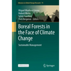 Boreal Forests in the Face of Climate Change: Sustainable Management - Hardcover
