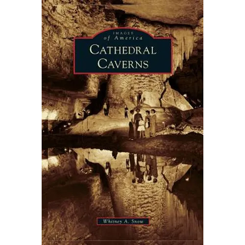 Cathedral Caverns - Hardcover