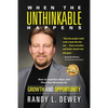 When the Unthinkable Happens: How to Lead Your Team and Pivot Your Business for Growth and Opportunity - Paperback