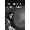 Infinite Threads: 100 Indigenous Insights from Old Maori Manuscripts - Hardcover