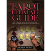 Tarot Ultimate Guide The Supreme Guide for Learning the Art of Tarot Divination and Readings - Hardcover