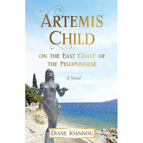 Artemis Child on the East Coast of the Peloponnese - Paperback