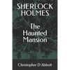 SHERLOCK HOLMES The Haunted Mansion - Paperback