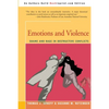 Emotions and Violence: Shame and Rage in Destructive Conflicts - Paperback