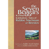 The Seven Beggars: & Other Kabbalistic Tales of Rebbe Nachman of Breslov - Paperback
