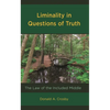 Liminality in Questions of Truth: The Law of the Included Middle - Hardcover