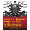 Game and Graphics Programming for IOS and Android with OpenGL Es 2.0 - Paperback