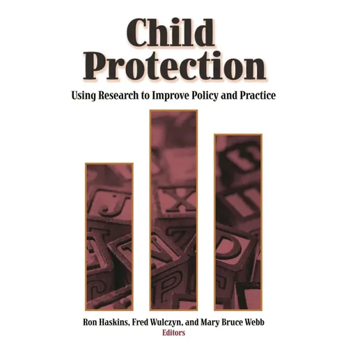 Child Protection: Using Research to Improve Policy and Practice - Paperback