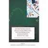 Entrepreneurship Education Enriches Entrepreneurial Management in Digital Age - Hardcover