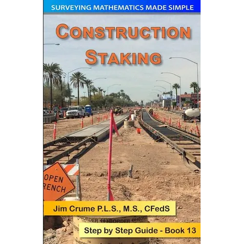 Construction Staking: Step by Step Guide - Paperback