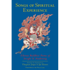 Songs of Spiritual Experience: Tibetan Buddhist Poems of Insight and Awakening - Paperback
