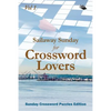 Sailaway Sunday for Crossword Lovers Vol 1: Sunday Crossword Puzzles Edition - Paperback
