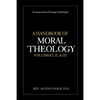A Handbook of Moral Theology Vol. I, II, & III - Paperback