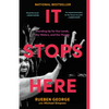 It Stops Here: Standing Up for Our Lands, Our Waters, and Our People - Paperback