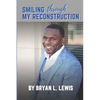 Smiling Through My Reconstruction - Paperback