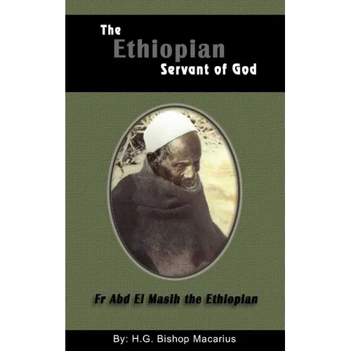 The Ethiopian Servant of Christ - Paperback