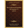 The Underwood Families Of America V1 (1913) - Paperback