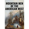 Mountain Men of the American West - Paperback