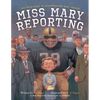 Miss Mary Reporting: The True Story of Sportswriter Mary Garber - Hardcover