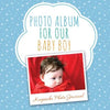 Photo Album for Our Baby Boy: Keepsake Photo Journal - Paperback