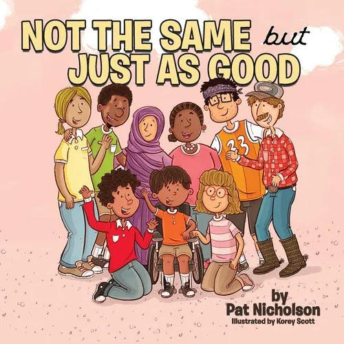 Not the Same but Just as Good - Paperback
