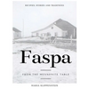 Faspa: Recipes, Stories, and Traditions. from the Mennonite Table - Hardcover