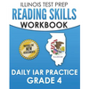 ILLINOIS TEST PREP Reading Skills Workbook Daily IAR Practice Grade 4: Preparation for the Illinois Assessment of Readiness ELA/Literacy Tests - Paperback