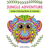 Jungle Adventure: Adult Coloring Book of Animals - Paperback