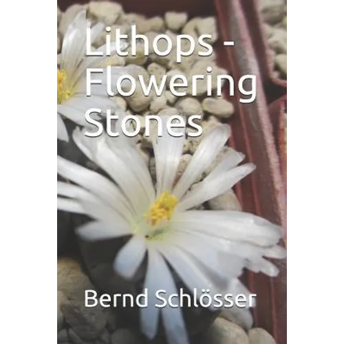 Lithops - Flowering Stones - Paperback