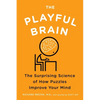 The Playful Brain: The Surprising Science of How Puzzles Improve Your Mind - Paperback