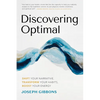 Discovering Optimal: Shift Your Narrative, Transform Your Habits, Boost Your Energy - Hardcover