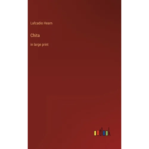 Chita: in large print - Hardcover