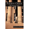 Fourth Grade: My Formative Years - Paperback