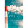 The Rule of Five: Making Climate History at the Supreme Court - Paperback