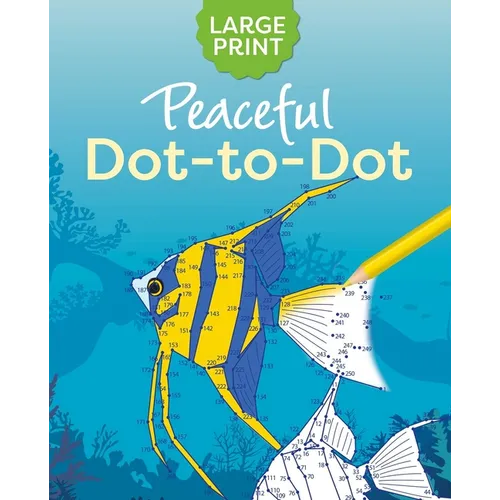 Large Print Peaceful Dot-To-Dot - Paperback