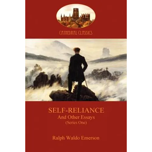 Self-Reliance, and Other Essays (Series One) (Aziloth Books) - Paperback