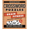 Crossword Puzzles for Brain Fitness: 90-Day Challenge to Sharpen the Mind and Strengthen Cognitive Skills - Paperback