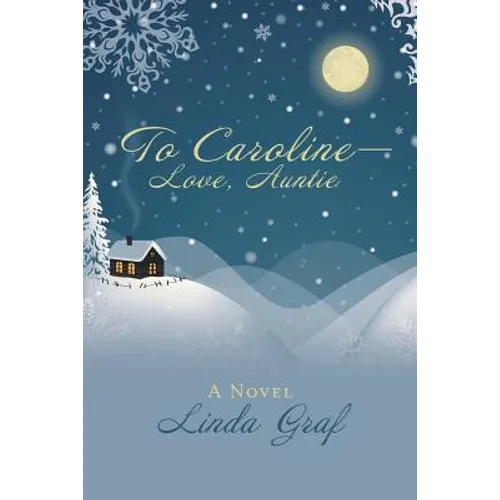 To Caroline-Love, Auntie - Paperback