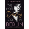 The Most Dazzling Girl in Berlin - Hardcover