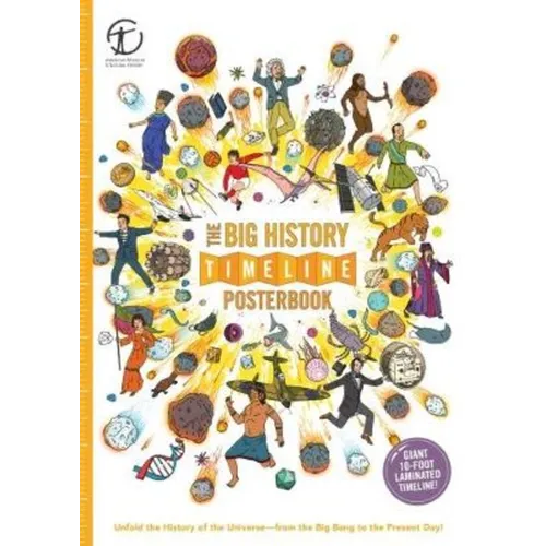 The Big History Timeline Posterbook: Unfold the History of the Universe--From the Big Bang to the Present Day! - Paperback