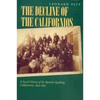 Decline of the Californios: A Social History of the Spanish-Speaking Californians, 1846-1890 - Paperback
