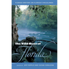 The Wild Heart of Florida: Florida Writers on Florida's Wildlands - Paperback